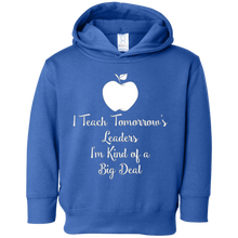 I Teach Tomorrow's Leaders I'm Kind of a Big Deal TShirts