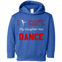 I Cant My Daughter Has Dance Shirt Moms & Dads Gifts