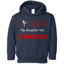 I Can't My Daughter Has Gymnastics T-Shirt Moms & Dads Gifts