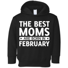 The Best Moms Are Born In February T-Shirt