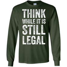 Think While it is Still Legal T-Shirt - Scientists March