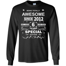 Awesome Since 2012 Special Edition 6th Birthday T-Shirt