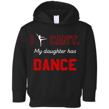I Cant My Daughter Has Dance Shirt Moms & Dads Gifts