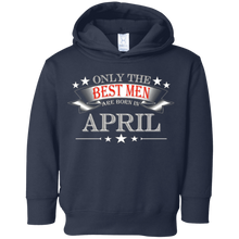 Only the Best Men are Born in April T-Shirt
