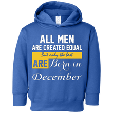Mens All Men are Created Equal only the best are Born in December