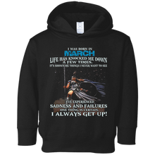 I Always get up - Born in March - Woman T-shirt gift