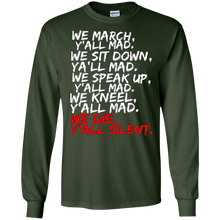 We March Ya'll Mad T-Shirt - Peaceful Protest Shirt