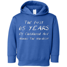 The first 65 years of childhood are always the hardest Tee