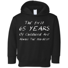 The first 65 years of childhood are always the hardest Tee