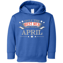 Only the Best Men are Born in April T-Shirt