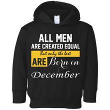 Mens All Men are Created Equal only the best are Born in December