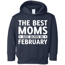 The Best Moms Are Born In February T-Shirt